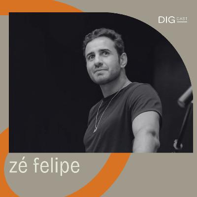 DIGCAST 10 | Paternidade, Transformação e Autenticidade - part. Zé Felipe
