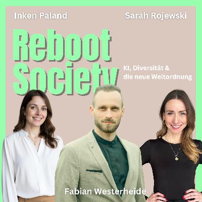 #31 Zwischen Dystopie vs. Utopie: Verliert Deutschland den KI-Anschluss? (Interview mit Fabian Westerheide)