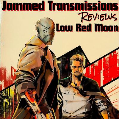Paper Jams XXXVI - Outlaws: Low Red Moon Paper Jams XXXVI - Outlaws: Low Red Moon