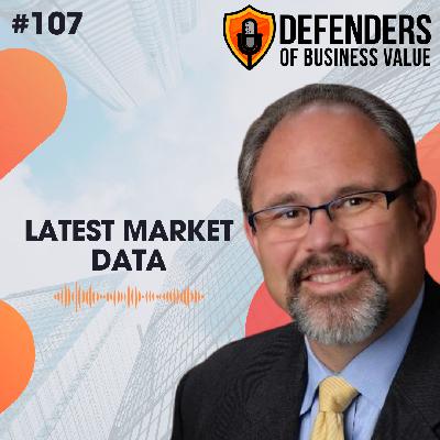 EP 107: Latest Market Data with Ed Mysogland
