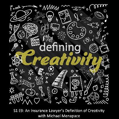 An Insurance Lawyer's Definition of Creativity