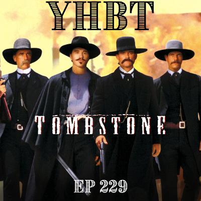 Episode 229 - Tombstone (Val Kilmer month) Episode 229 - Tombstone (Val Kilmer month)
