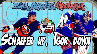 Schaefer Rising! Igor, Rangers Falling! Disaster in Newark! | Big Apple Hockey
