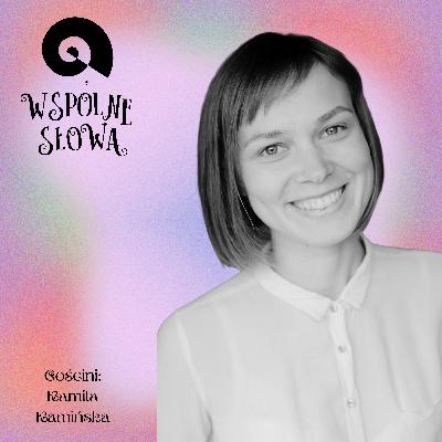 #87 Kamila Kamińska, DMM, Bowlby i strategie przywiązania