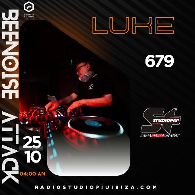 Beenoise attack ep. 679 with Luke (Studio Piu' Ibiza)
