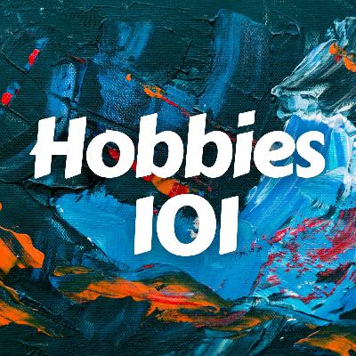 Introducing Season 2 of Hobbies 101