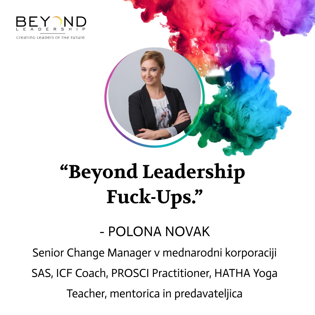 Polona Novak - "Beyond Leadership Fuck-Ups."