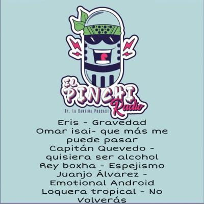 El Pinchi Radio ep 3 (martes 19 Octubre 2021)