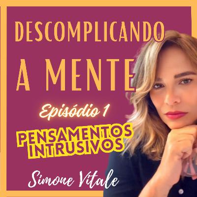 Pensamentos Intrusivos