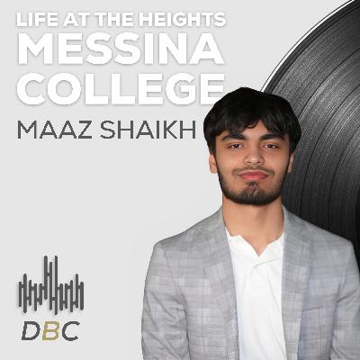 Life at the Heights: the Messina Experience Life at the Heights: the Messina Experience