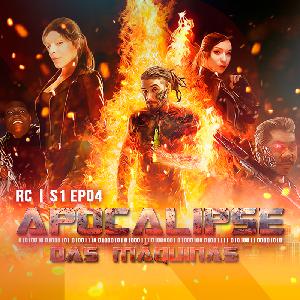 RC | S01 EP04 | APOCALIPSE DAS MÁQUINAS