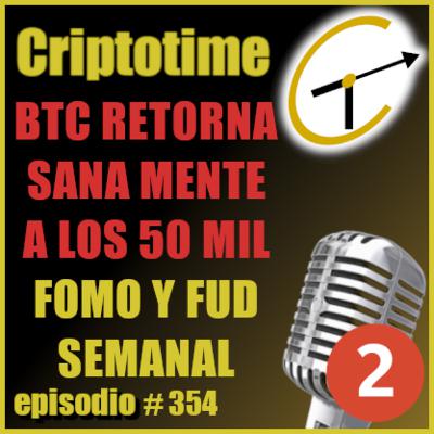 [Parte 2] BTC RETORNA SANA MENTE A LOS 50 MIL | FOMO Y FUD SEMANAL | Jorge Gatica.