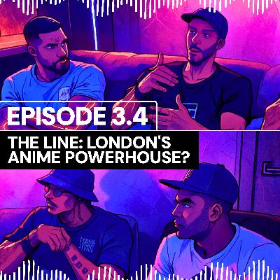 Nani Talks - Episode 3.4 - The Line: London's Anime Powerhouse?
