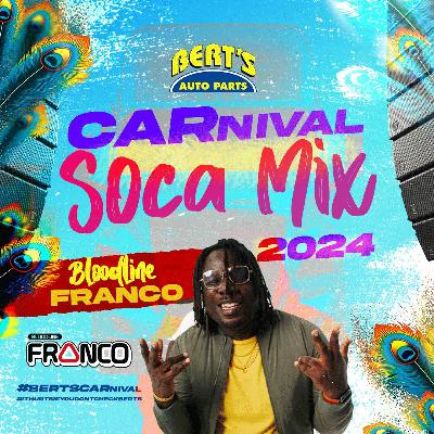 BERTS SOCA 2024 MIXTAPE - FRANCO ! BERTS SOCA 2024 MIXTAPE - FRANCO !
