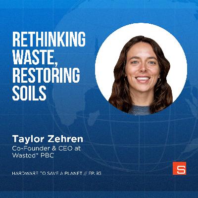 Circular Sanitation: How Human Waste Could Replace 25% of Global Fertiliser with Taylor Zehren