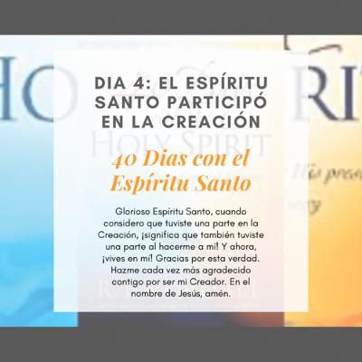 4. 40 Dias con el Espíritu Santo. DIA 4. 4. 40 Dias con el Espíritu Santo. DIA 4.