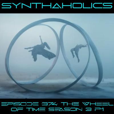 Episode 374: Wheel of Time Season 3 Part 1