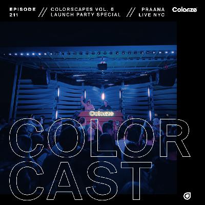 Colorcast Radio 211 with PRAANA [Live From New York City]