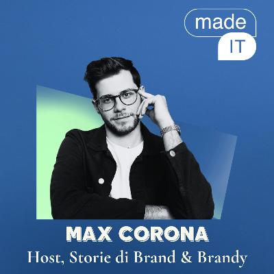 I pivot più straordinari dei brand più amati, con Max Corona, Host di Storie di Brand I pivot più straordinari dei brand più amati, con Max Corona, Host di Storie di Brand