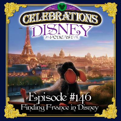 Episode #146: Finding France in Disney
