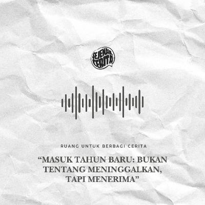 Ruang - Masuk Tahun Baru: Bukan Tentang Meninggalkan, Tapi Menerima Ruang - Masuk Tahun Baru: Bukan Tentang Meninggalkan, Tapi Menerima