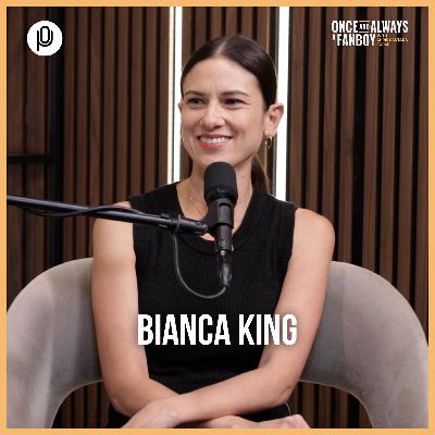 Bianca King on the Years No One Saw, Her Acting Comeback, and Her Dark Fangirl Side | S02E05