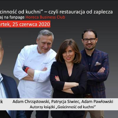 Goście Horeca Radio odc. 72 - Gościnność od kuchni, czyli restauracja do zaplecza