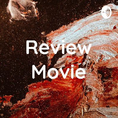 Review Movie