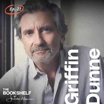 Ep. 21: Why 3 Years on Set with Griffin Dunne Wasn't Enough and how the "good stuff is in the mistakes"