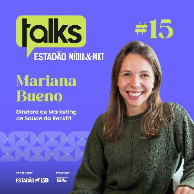 T01#15 Mariana Bueno: 'Temos o cuidado de comunicar educando e desmistificando' T01#15 Mariana Bueno: 'Temos o cuidado de comunicar educando e desmistificando'