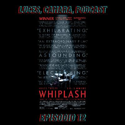 Episodio 12 - Whiplash