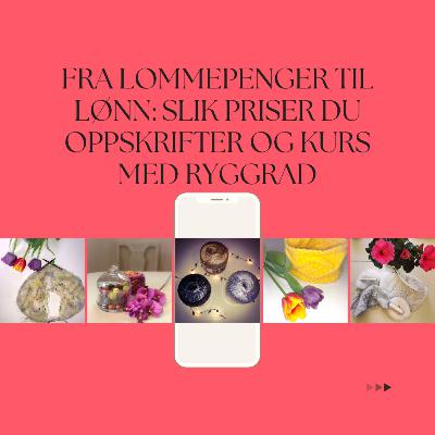 #10 Fra lommepenger til lønn