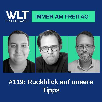 WLT #119 Rückblick auf unsere Tipps