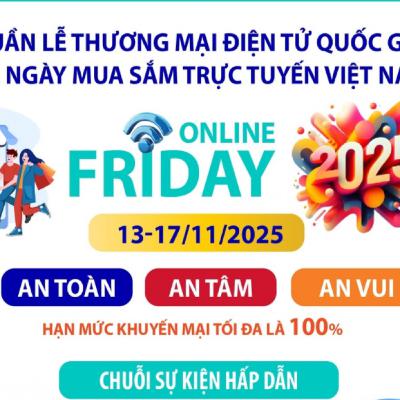 Sức sống hàng Việt - Xây dựng môi trường mua sắm trực tuyến “An toàn-An tâm-An vui”