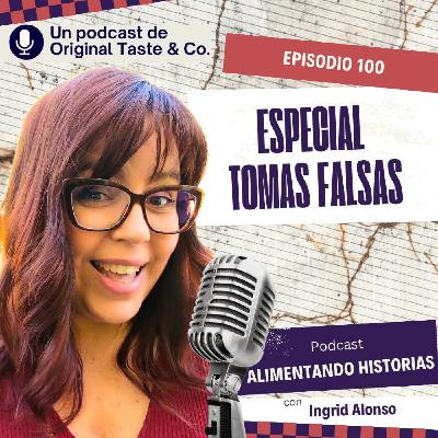 Episodio 100- Especial tomas falsas Episodio 100- Especial tomas falsas