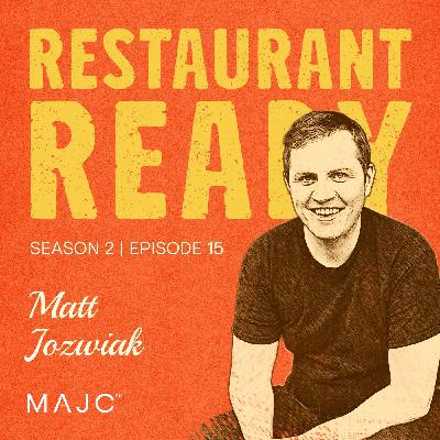 Matt Jozwiak on Why Restaurants Are an Economic Engine for Communities