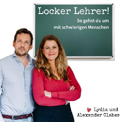 So gehst du um mit schwierigen Menschen - Im Gespräch mit Alexander Clahes