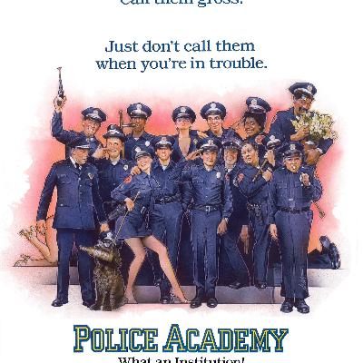 Ep. 2 - POLICE ACADEMY