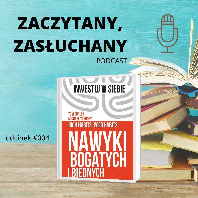 #004 Książka o nawykach biednych i bogatych