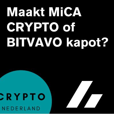 Maakt MiCA CRYPTO en BITVAVO kapot? Markt Meesters aflevering 13