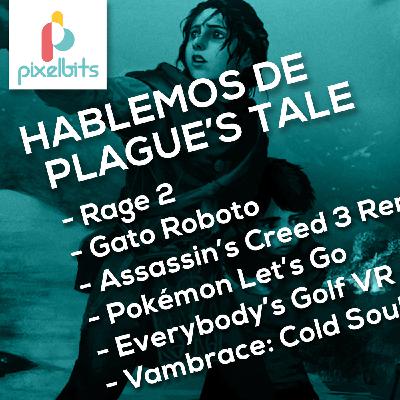 Hablemos de Plague's Tale | Pixelbits Podcasto