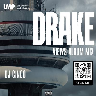 Drake Views | Drake Views Album Mix x Future, Wizkid, Rihanna, Kyla
