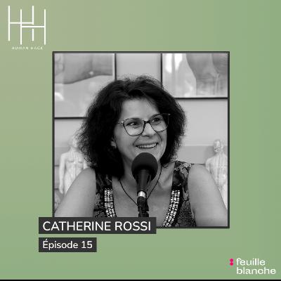Episode 15 - Docteur Catherine Rossi - Q&A