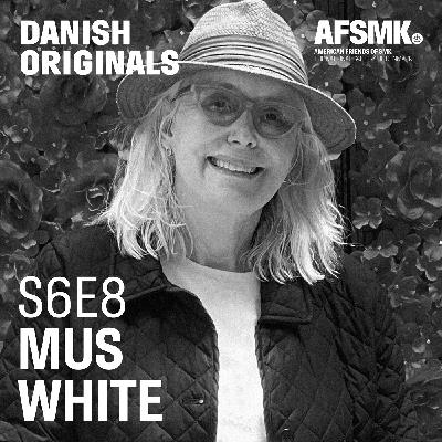 S6E8. Mus White