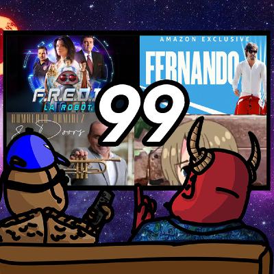 Ep. 99 - ¿Qué ha sido de nosotros?