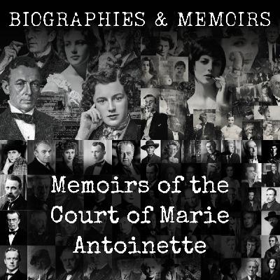 01 - Memoirs of the Court of Marie Antoinette by Henriette Campan 01 - Memoirs of the Court of Marie Antoinette by Henriette Campan