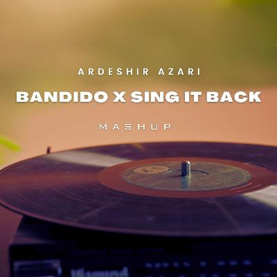 Alex Twin, RBØR - Bandido x Sing it Back (Ardeshir Azari Afro House Mashup)