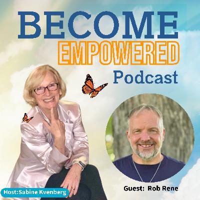 Ep.149 From Alcoholism to Advocacy: Rob Rene's Journey of Faith and Healing Ep.149 From Alcoholism to Advocacy: Rob Rene's Journey of Faith and Healing
