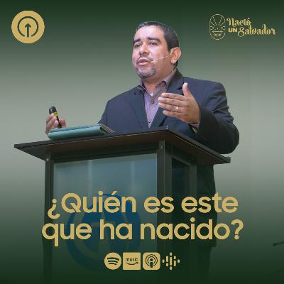 133 - ¿Quién es este que ha nacido? - Israel Maravilla 133 - ¿Quién es este que ha nacido? - Israel Maravilla