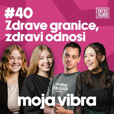 #40 - Što ne govorimo onima koje volimo?